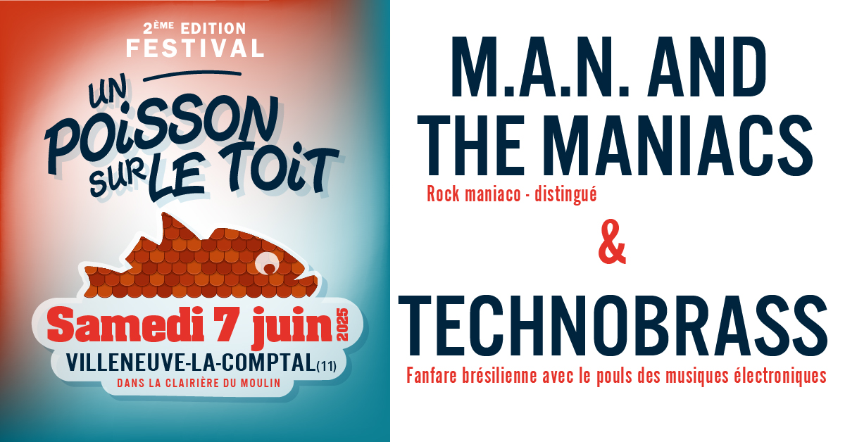 2° Festival « Le Poisson sur le Toit » Au Moulin de la Pomelle